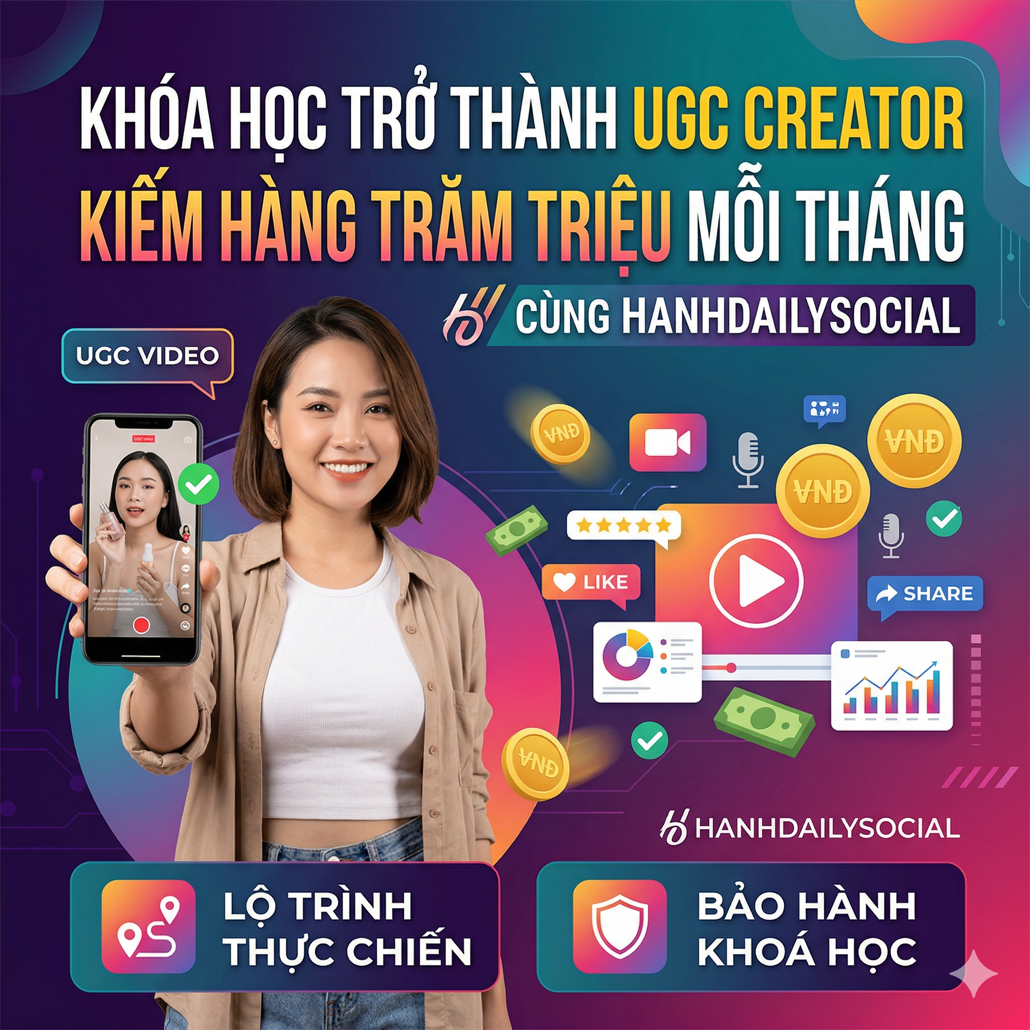 Bí quyết chinh phục thu nhập 9 chữ số từ nghề UGC Creator cùng Hanhdailysocial.