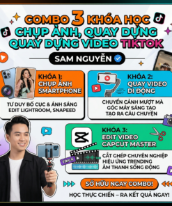 Làm Chủ Nghệ Thuật Hình Ảnh & Video Triệu View: Trọn Bộ Kỹ Năng Từ Sam Nguyễn