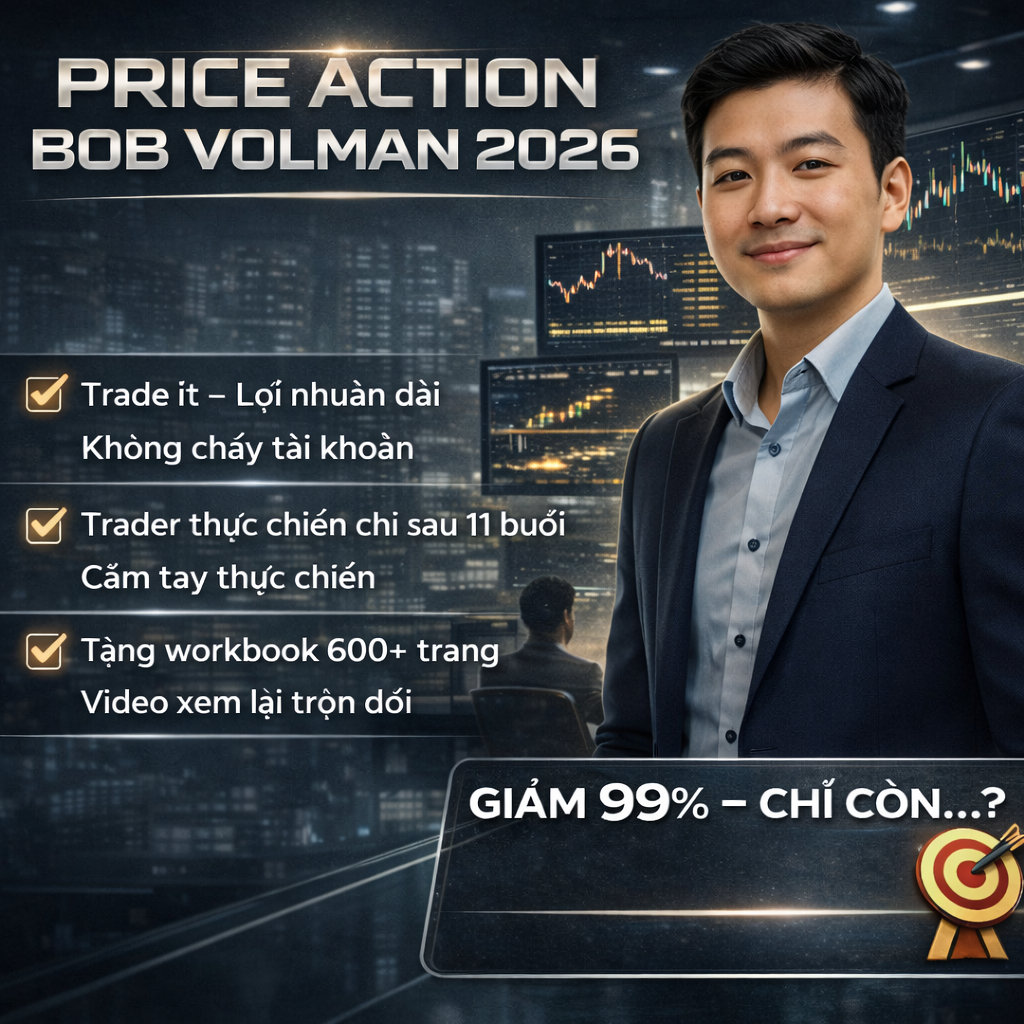 Khóa học Price Action 2026 Mới Nhất – Bob Volman Chuyên Sâu