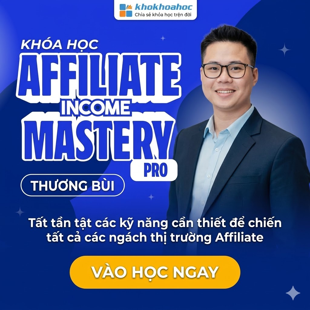 Affiliate Income Mastery Pro Mới Nhất – Xây Hệ Thống Thu Nhập Tự Động Cùng Thương Chia Sẻ