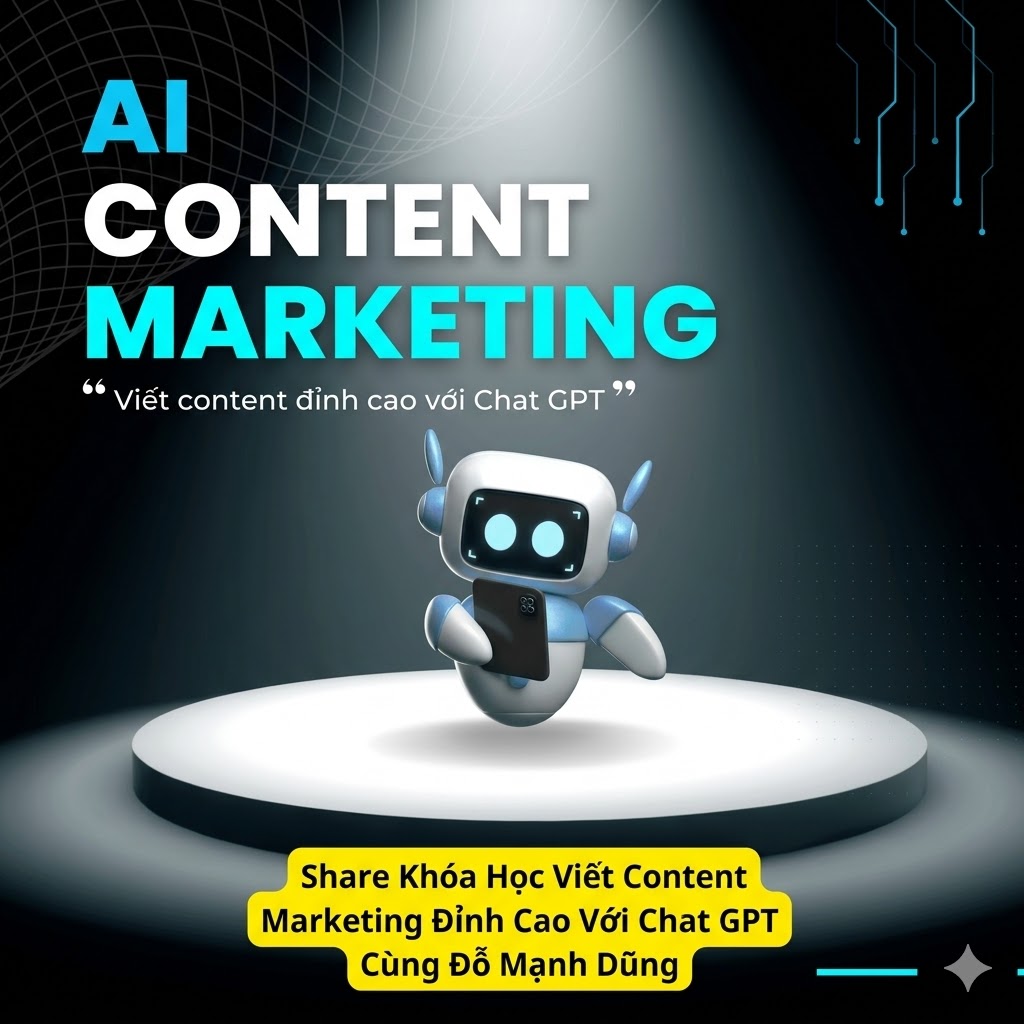 Khóa Học Viết Content Marketing Đỉnh Cao Với ChatGPT Cùng Đỗ Mạnh Dũng