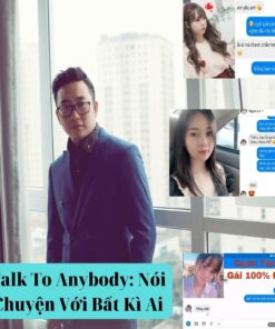 Khóa Học Talk To Anybody – Nói Chuyện Với Bất Kỳ Ai | Nguyễn Đặng Trung Hải