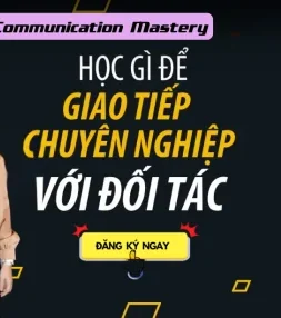 Khóa Học Business Communication Mastery – Giao Tiếp Chuyên Nghiệp Cùng 3H Academy