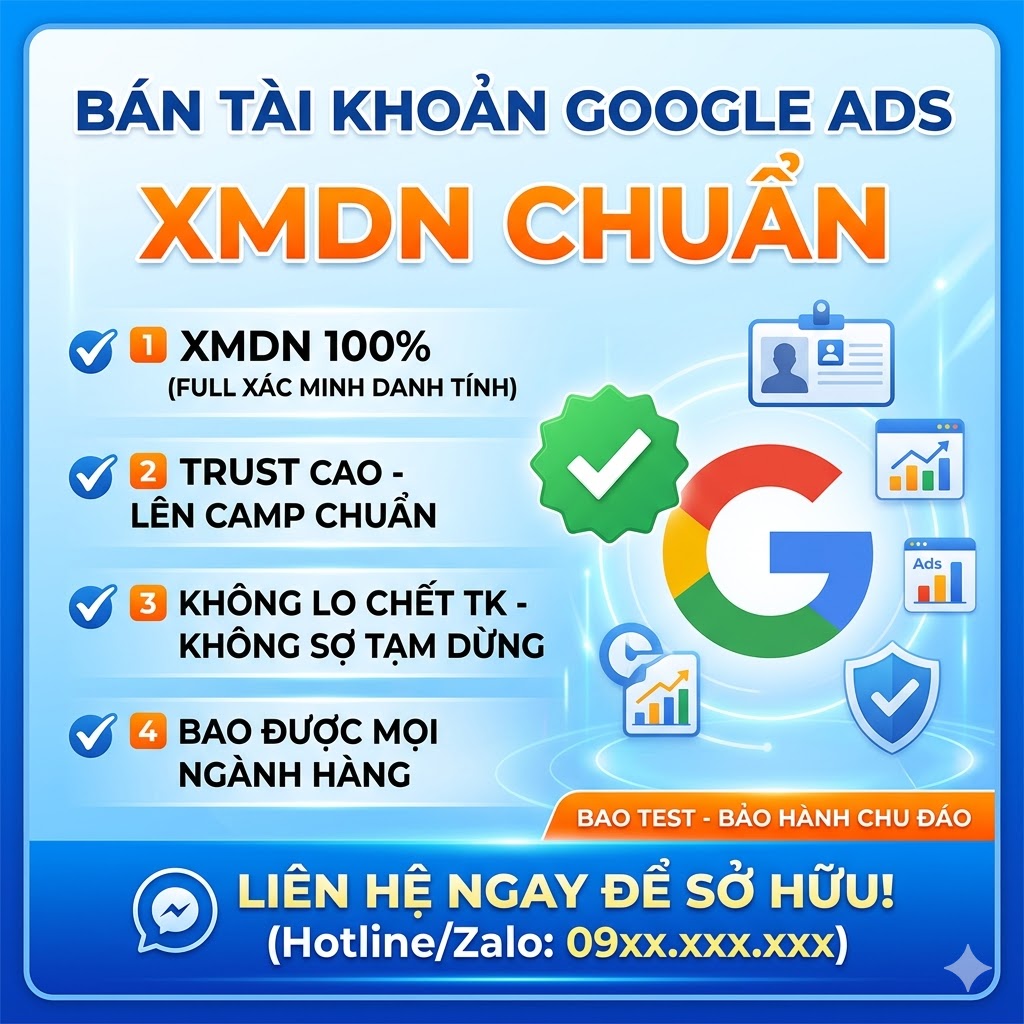 🎯 Tài Khoản Google Ads XMDN – Dành Cho Người Muốn Chạy Ads Lâu Dài