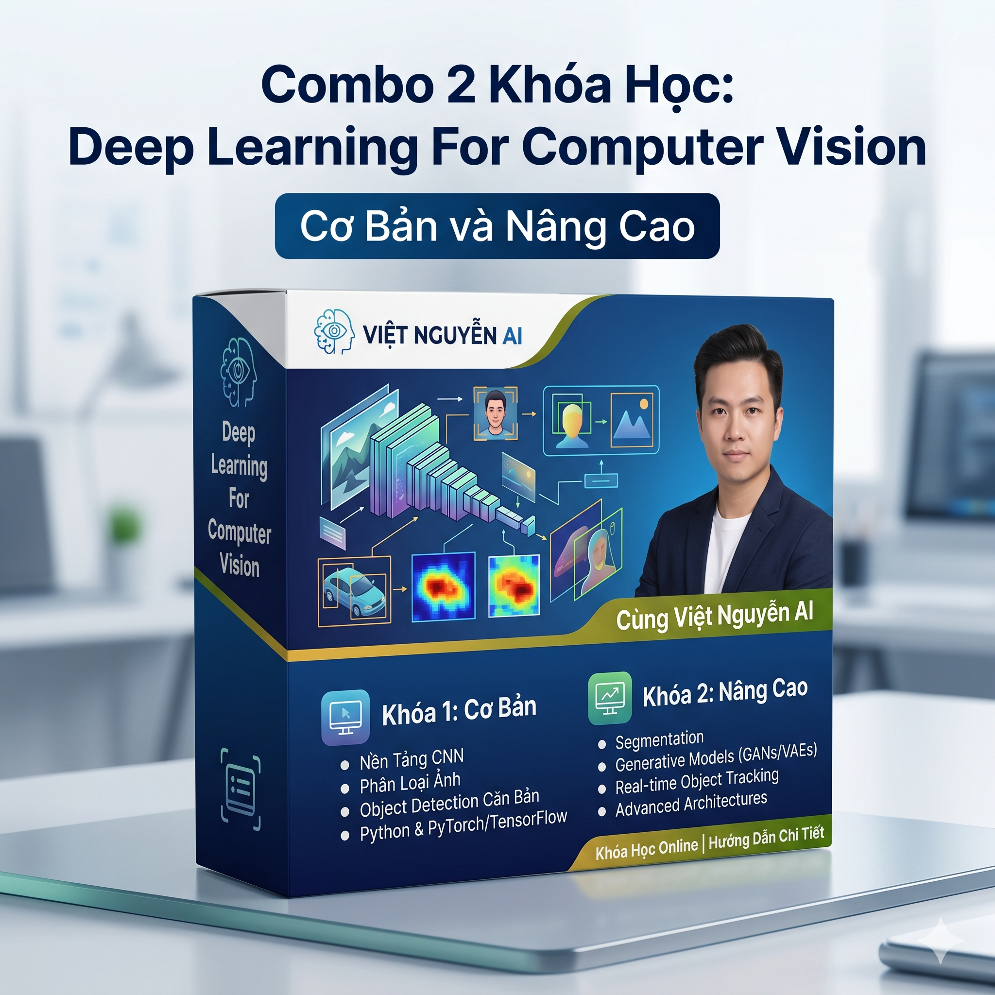 Combo 2 Khóa Deep Learning For Computer Cơ Bản Và Nâng Cao Vision Cùng Việt Nguyễn AI