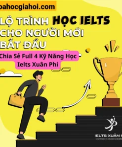 Full 4 Kỹ Năng Học IELTS Xuân Phi
